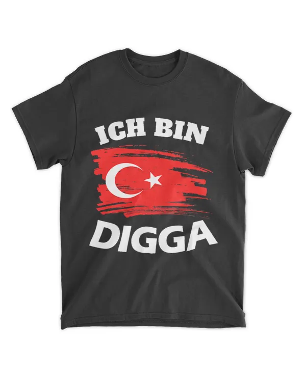 Im a Turkish Digga Turkish Flag Country Half Moon