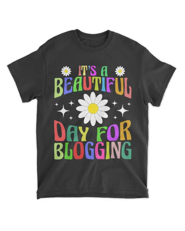 Its A Beautiful Day For Blogging Funny Women Celebration