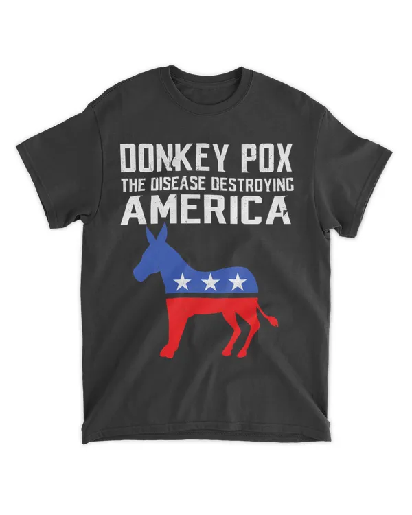 Donkey Pox The Disease Destroying America Funny Anti Biden 223