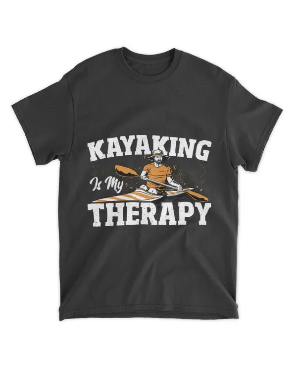 Kayak Water Kayaking Is My Therapy Kayak Kayaker Canoe Paddle Canoeing