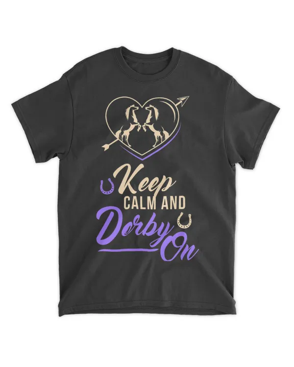 Womens Funny Keep Calm 2Derby on Women Girls Horse Lover Owner
