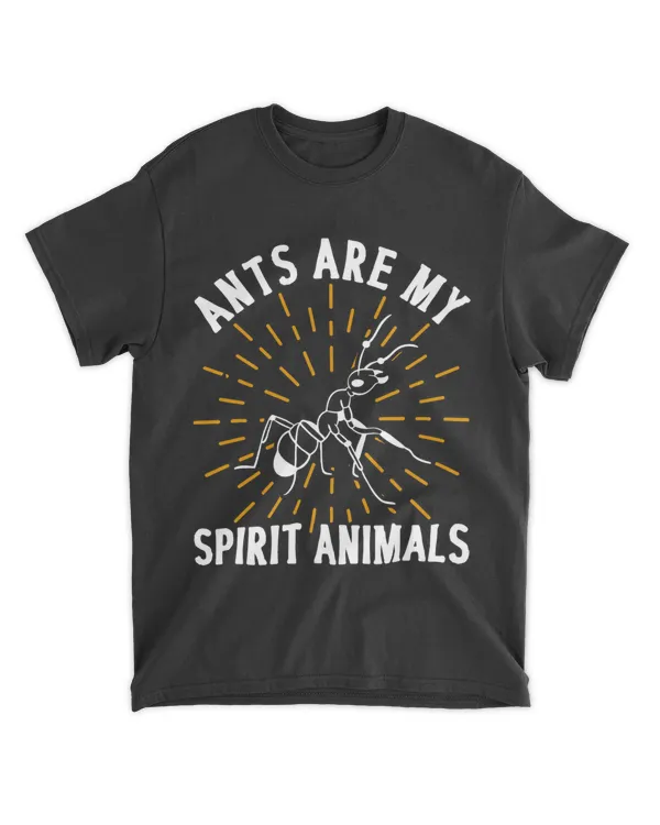Ants Are My Spirit Animals Insect Collector Ant Keeper