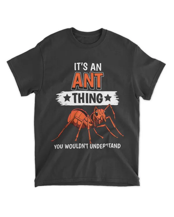 Ants Quote Insect Its An Ant Thing Ant
