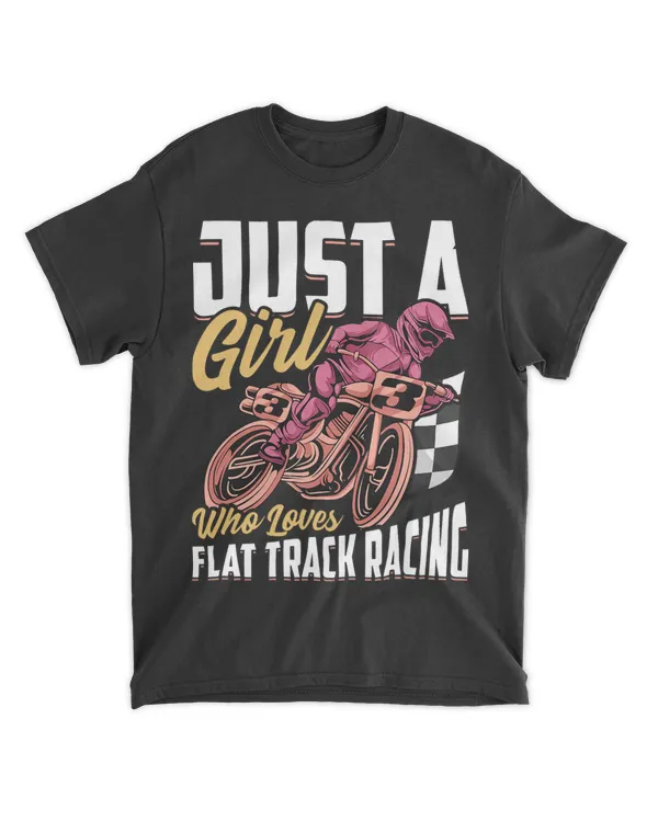 Just a Girl Who Loves Flat Track Racing Women
