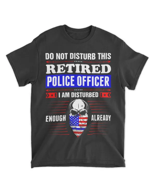 Dont Disturb American Retired Police Officer