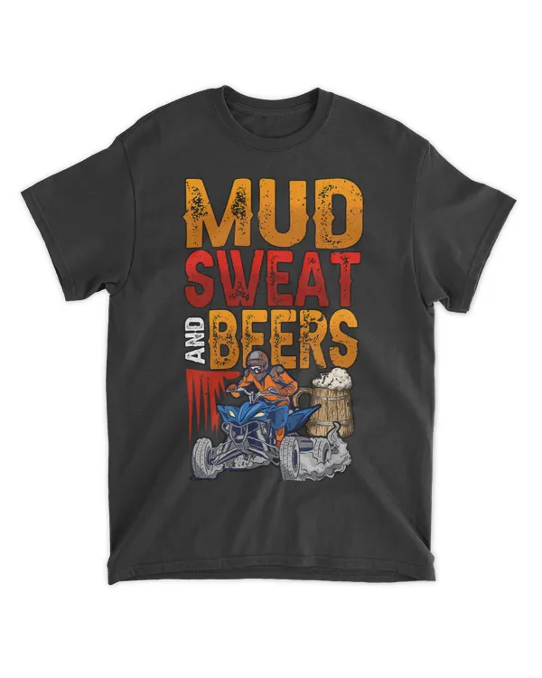 Mud Sweat And Beers Quad Riding Four Wheeler 22