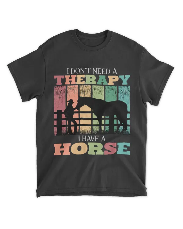 Funny I dont need a therapy i have a horse horse owner