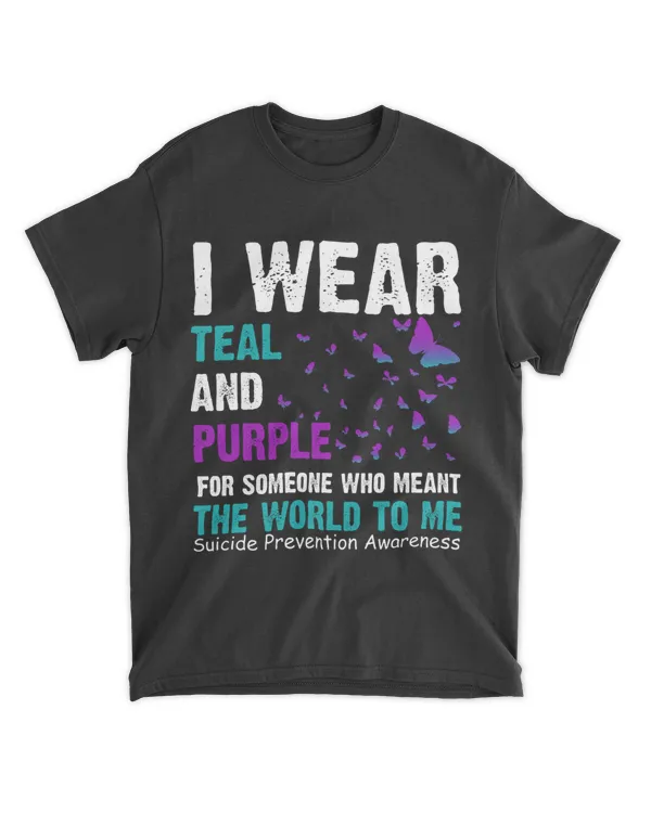 I Wear Teal And Purple Suicide Awareness And Prevetion