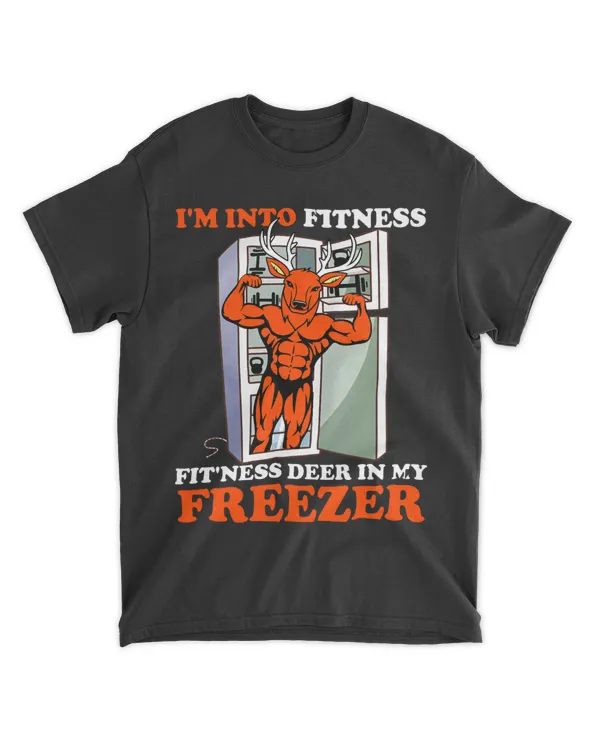 Hunting Im Into Fitness Deer Freezer Funny Hunter Dad 21