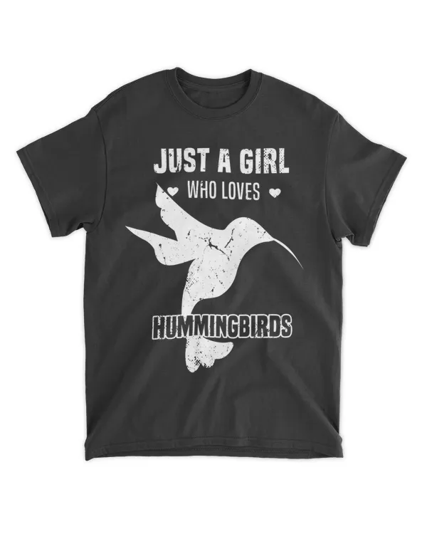 Just A Girl Who Loves Hummingbirds Bird Watching Birding