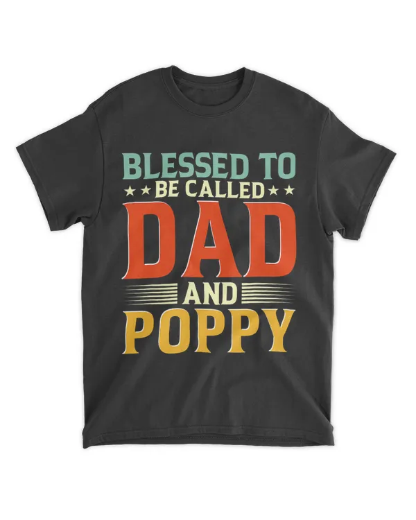 mens blessed to be called dad and poppy 2fars day idea