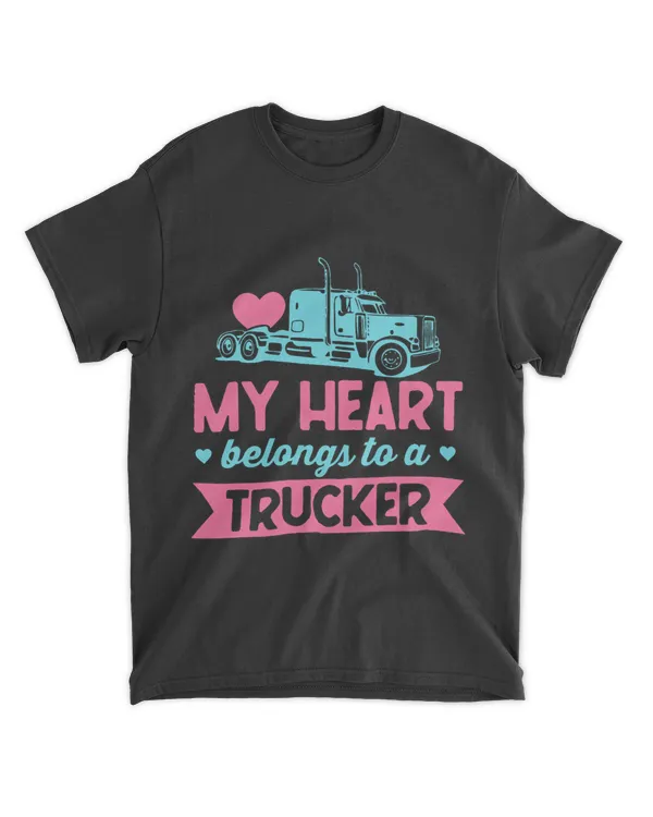 My Heart Belongs To A Trucker 2Cute Love Trucker Wife