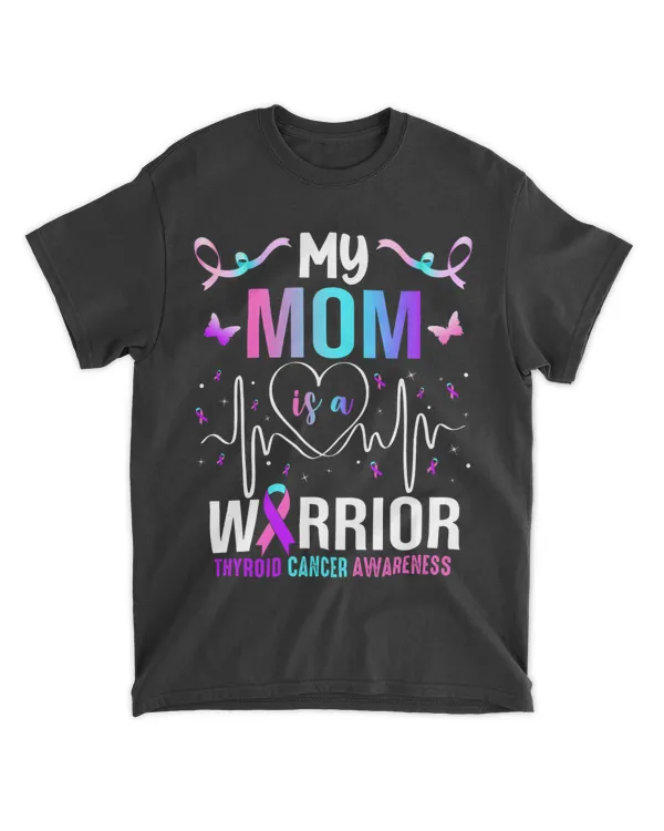 My Mom Is A Warrior Thyroid Cancer Awareness Ribbon