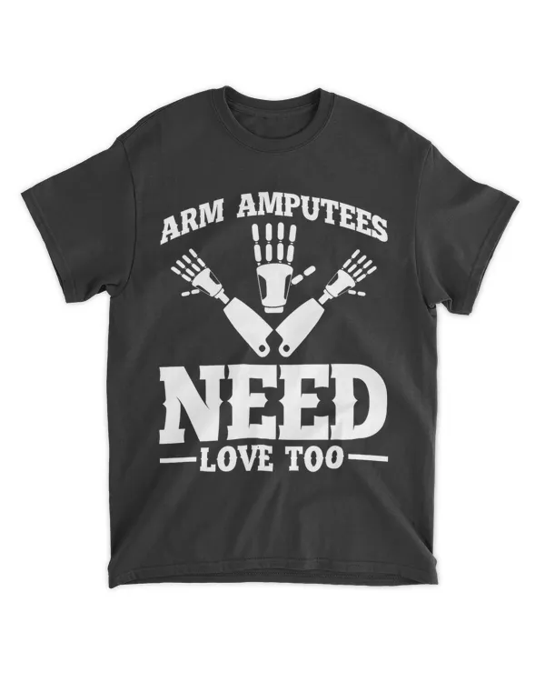 Arm Amputees Need Love Too Amputated Disable Prosthetic Arm
