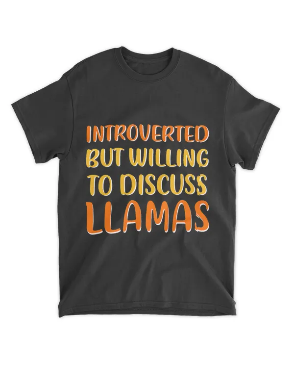 Willing to Discuss Llamas Alpaca Antisocial Llama Lover