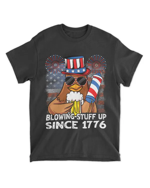 Blowing Stuff Up Since 1776 Funny 4th of July Chicken Beer