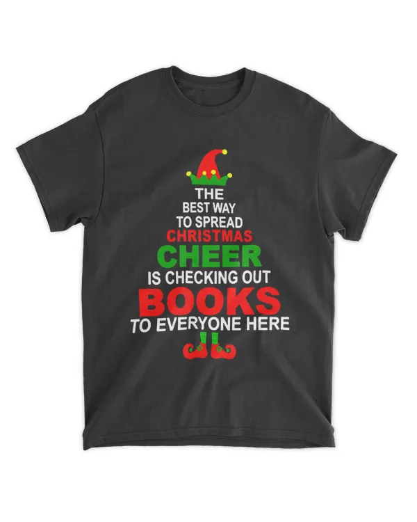The Best Way To Spread Christmas Is Books Elf Christmas Tree T Shirt