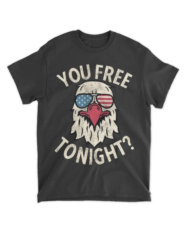 You Free Tonight Vintage 4th of July Eagle America