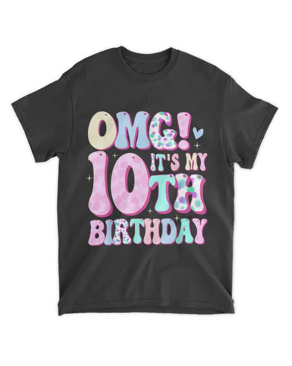 OMG It39s My 10th Birthday Girls Gifts Ten 10 Year