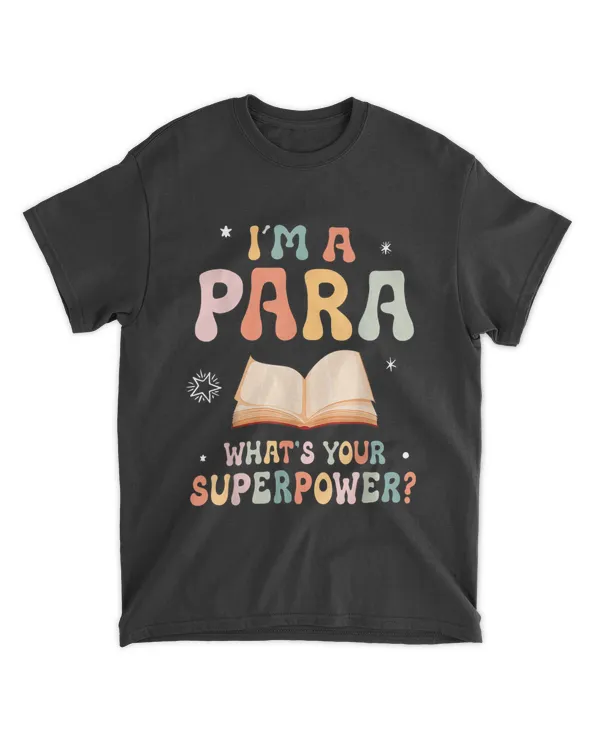I39m A Paraprofessional What39s Your Superpower Fu