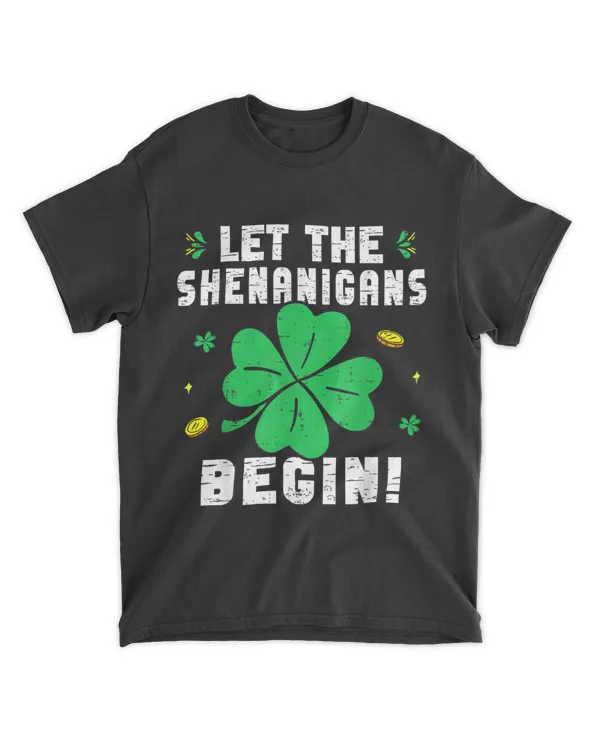 St Patricks Day Let The Shenanigans Begin Men Wome