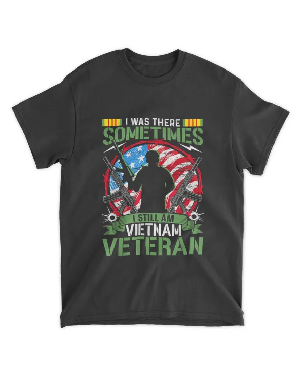 Was There Sometimes I Still Am Vietnam Veteran