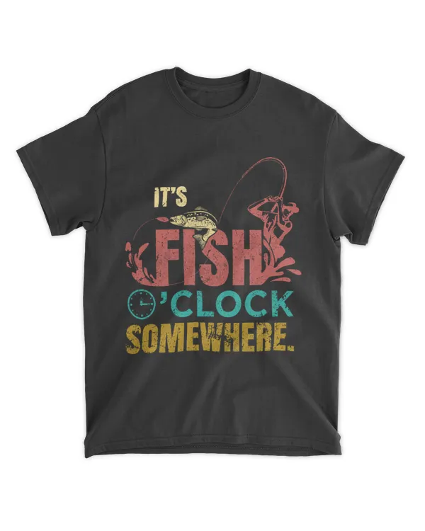 It's Fish O'clock Somewhere Shirt
