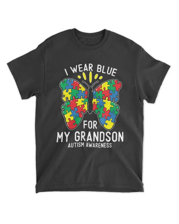 I WEAR BLUE FOR MY GRANDSON AUTISM AWARENESS