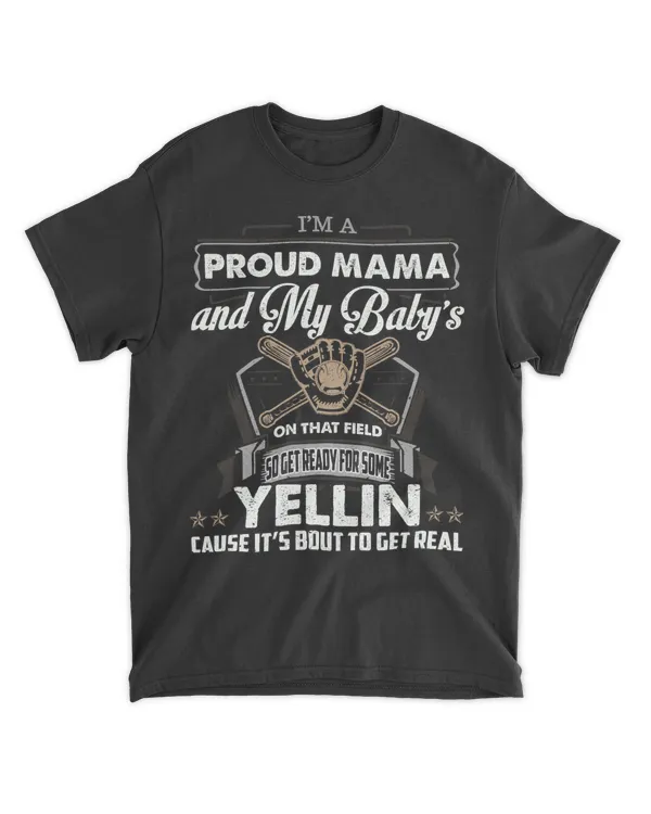 I AM A PROUD MAMA READY FOR SOME YELLING Matching Softball baseball mom dad coach catcher birthday fathers day mothers day gift 28e218