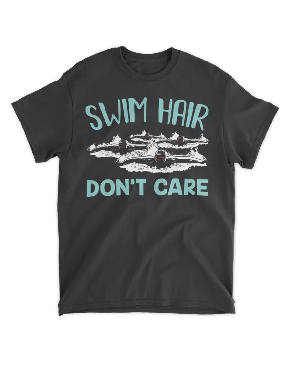Swim Hair Dont Care Swimming Player Team Funny Saying Quote 21m34