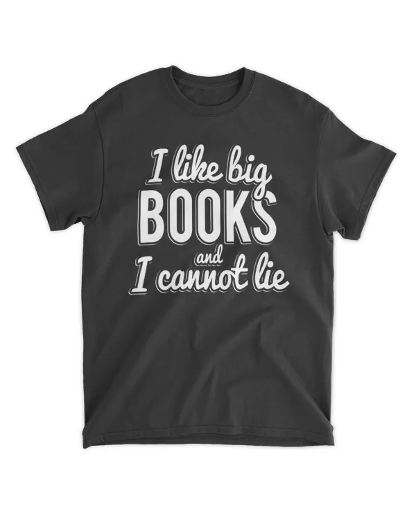 I Like Big Books and I Cannot Lie