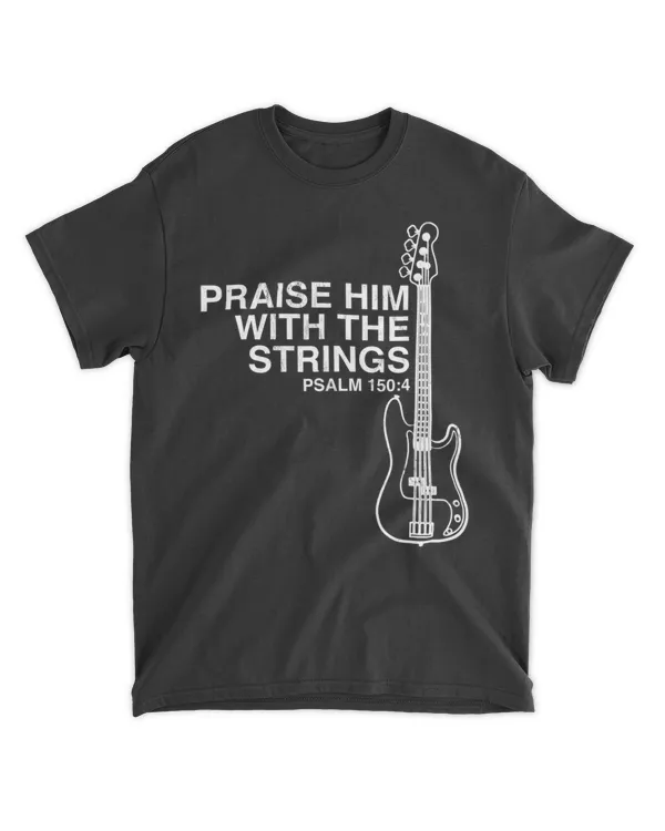 got-jat-38 Praise Him Christian Bass Player Distressed