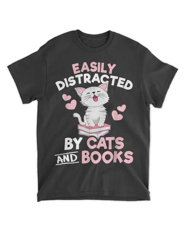 Easily Distracted By Cats and Books Cute Cat Book Lover QTCATB191222A6
