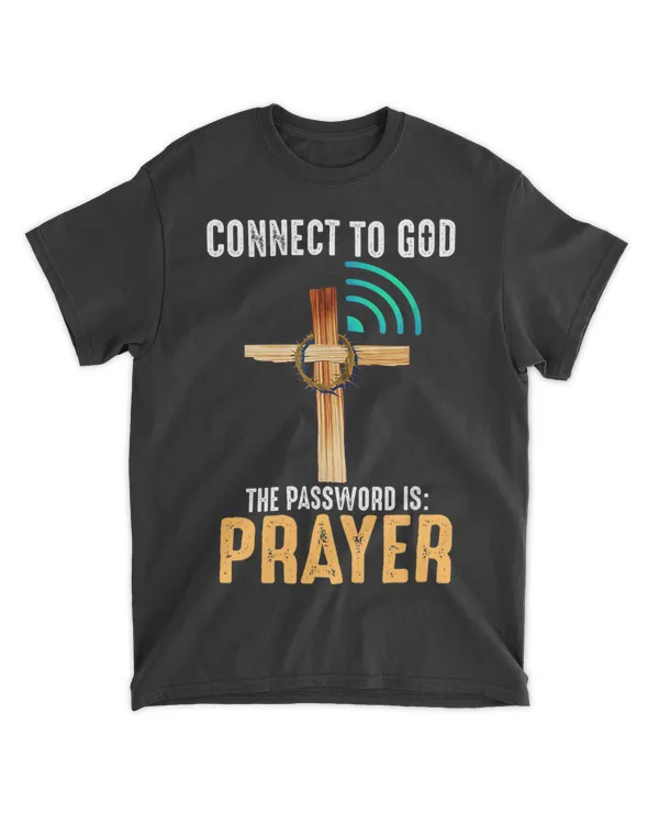 got-dcw-140 Connect To God The Password Is Prayer