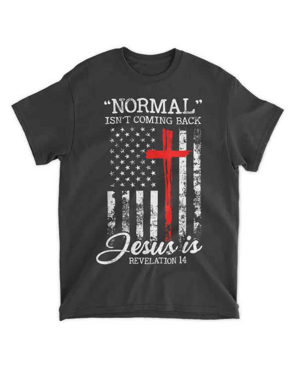 got-mcw-311 Normal Isn't Coming Back Jesus Is