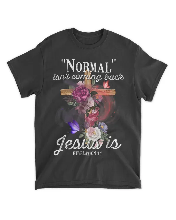 got-mcw-323 Normal Isn't Coming Back Jesus Is