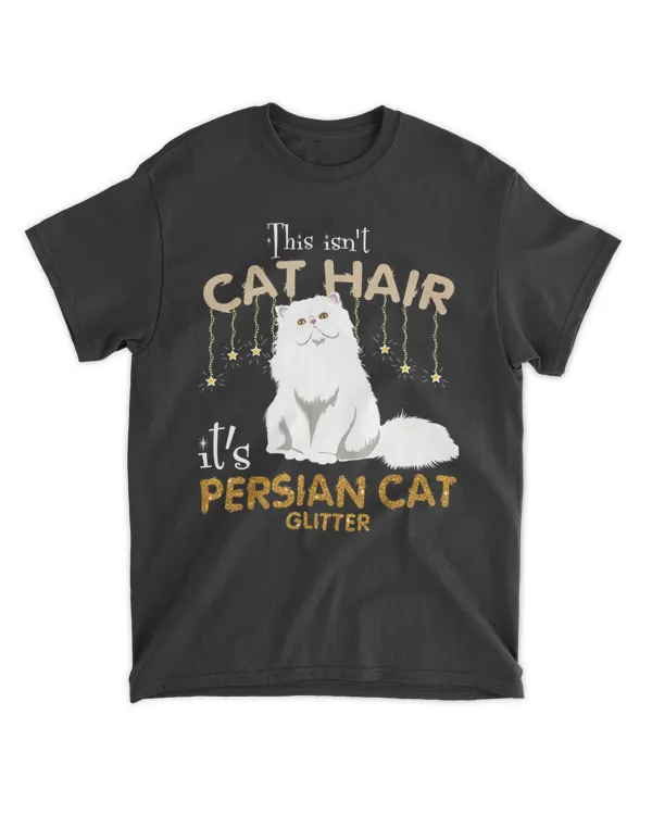 This Isn't Cat Hair It's PERSIAN CAT Glitter HOC270323A27