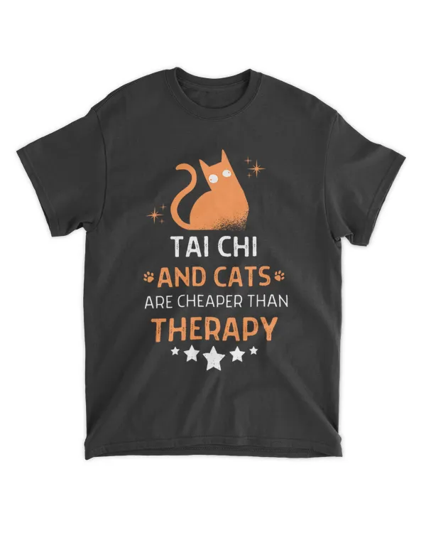 Tai Chi And Cats Are Cheaper Than A Therapy HOC100423A12