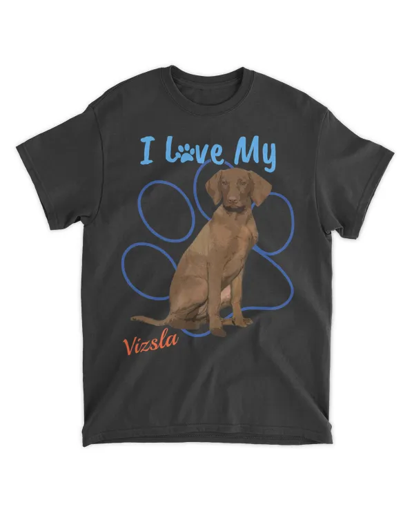 I Love My Vizsla Best Dog Lover Paw Print T-Shirt!