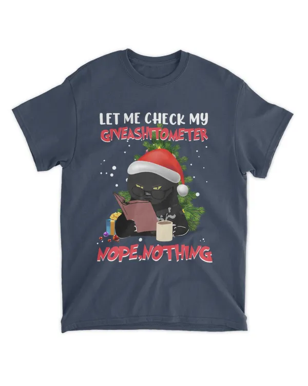 Let me check my giveashitometer nope,nothing T-Shirt