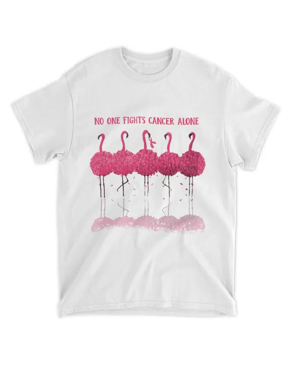 Flamingo Breast Cancer Awareness No One Fights Cancer Alone T-shirt