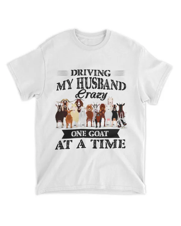 Driving My Husband Crazy One Goat At A Time Ladies T-Shirt