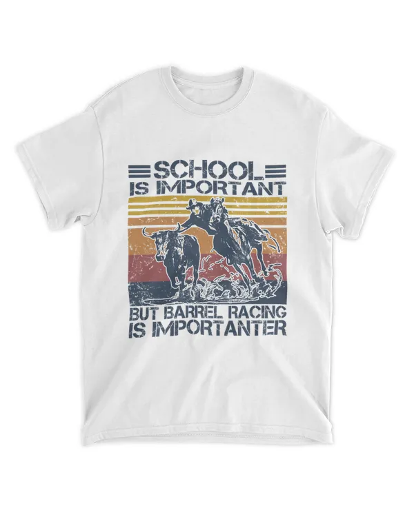 Steer Wrestling - School Is Important But Steer Wrestling Is Importanter Classic T-Shirt