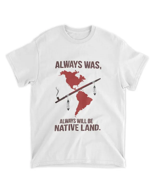 Native Always Will Be Native Land