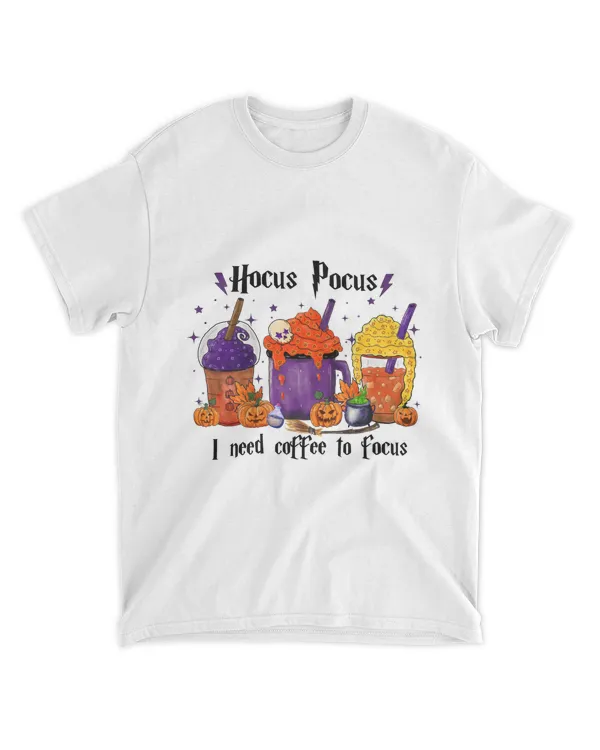 Hocus Pocus I Need Coffee To Focus Shirts