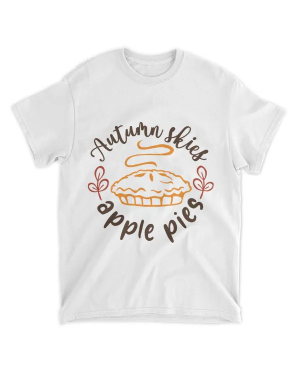 Autumn Skies Apple Pies Shirts
