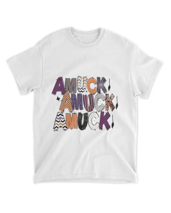 Amuck Amuck Amuck Shirts