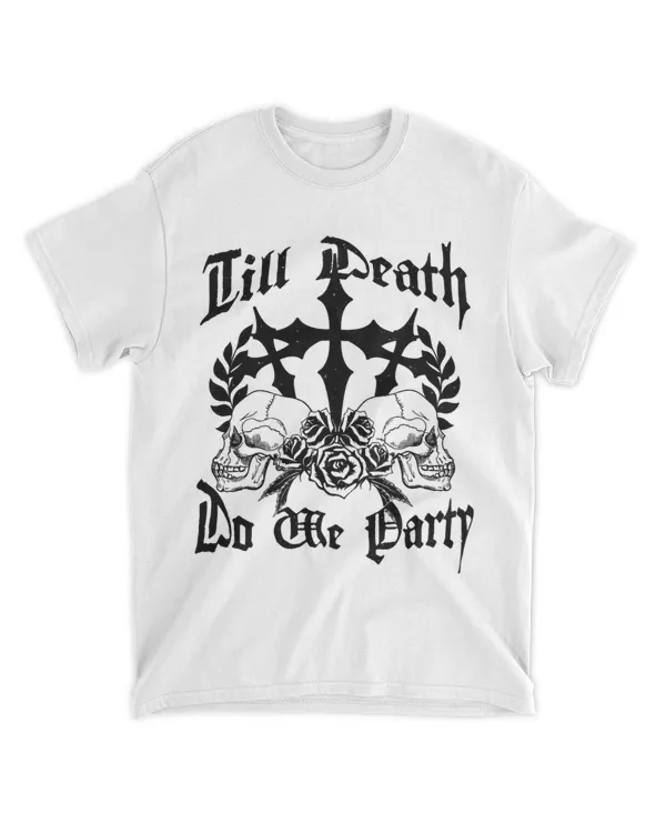 Till Death Do We Party Gothic EMO Witchy Bachelorette Party