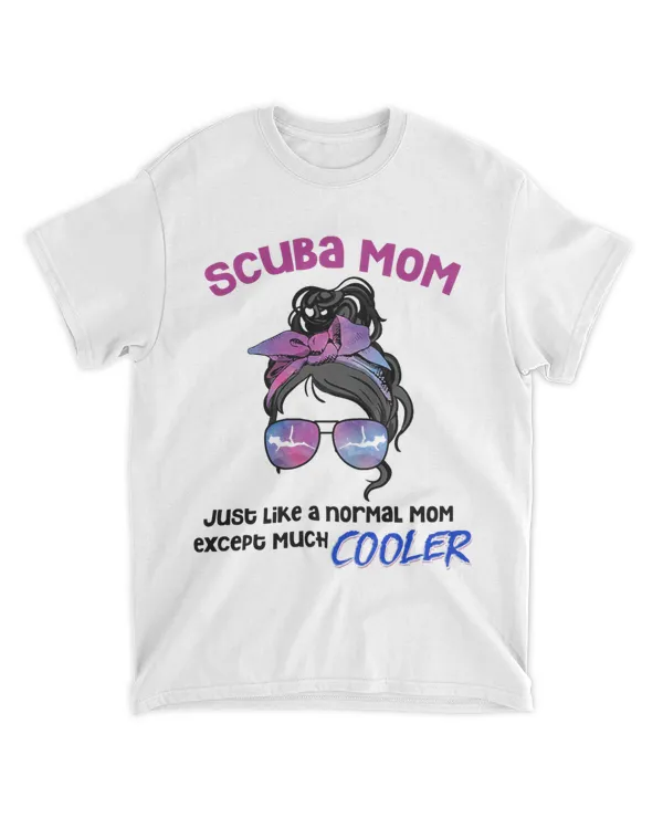 Womens Scuba Mom Just Like A Normal Mom Except Much Mothers Day