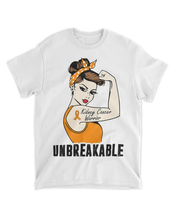 Kidney Cancer Warrior Unbreakable Shirt Perfect Strong Woman